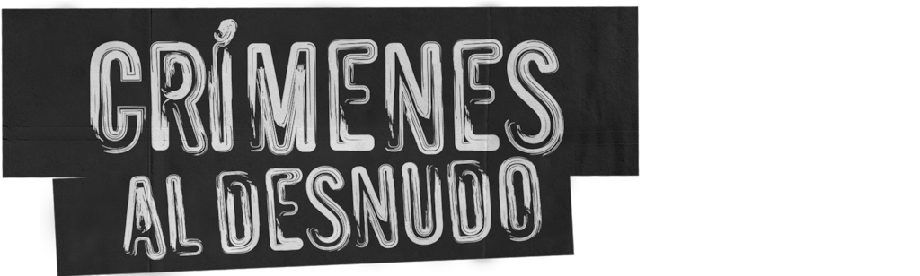 Crímenes al desnudo