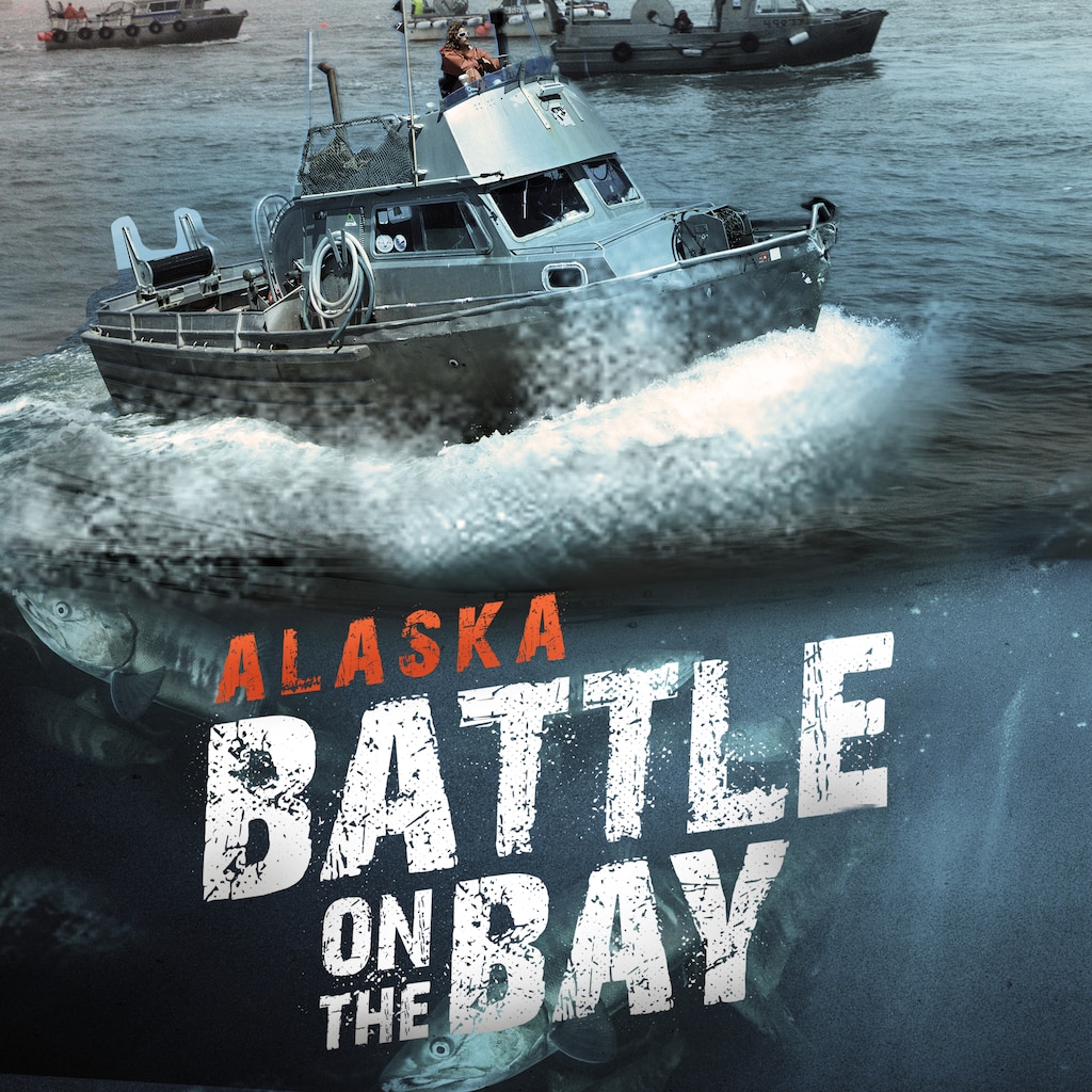 Alaska: Battle on the Bay