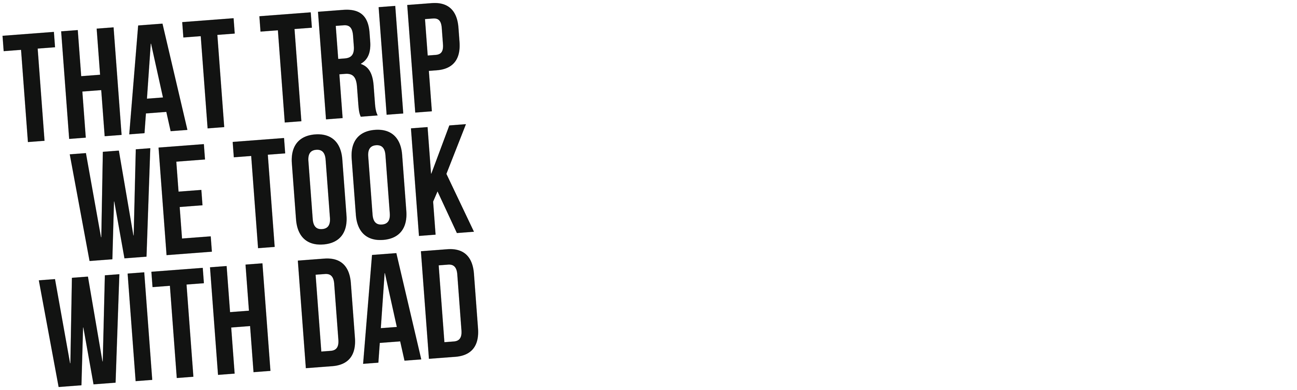 That Trip We Took with Dad