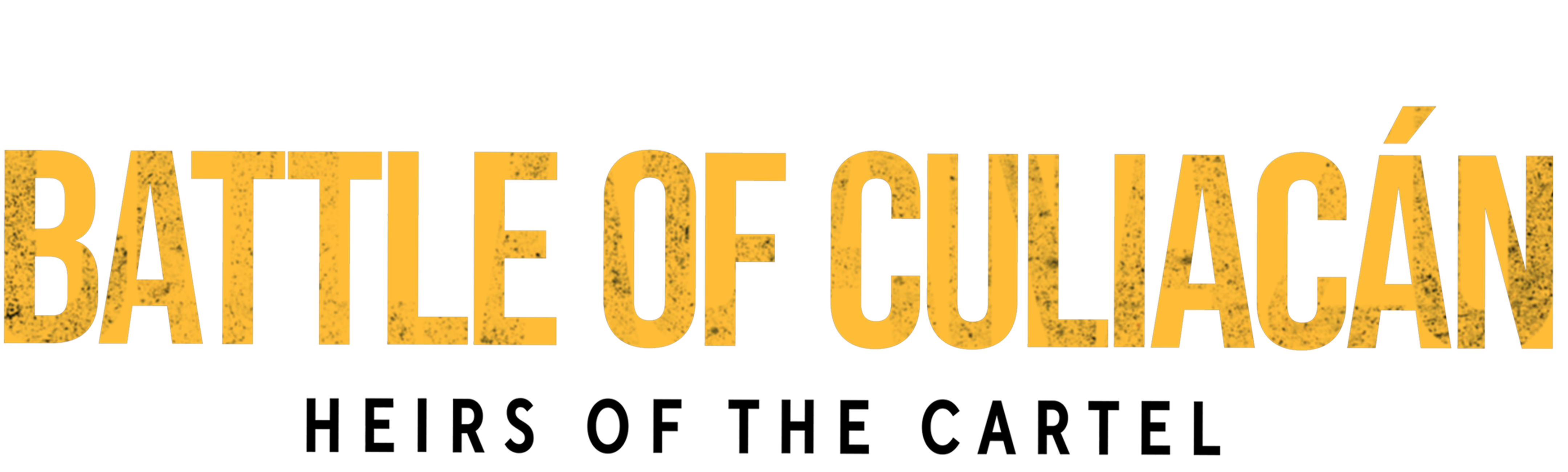 Battle of Culiacán: Heirs of the Cartel
