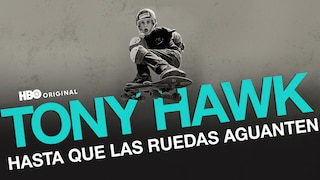 Tony Hawk: Hasta que las ruedas aguanten