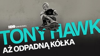 Tony Hawk: Aż odpadną kółka