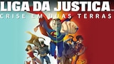 DCU Liga da Justiça: Crise em duas Terras