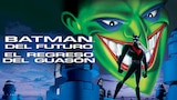 Batman del Futuro: El Regreso del Guasón