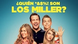 ¿Quién *&$%! Son los Miller?