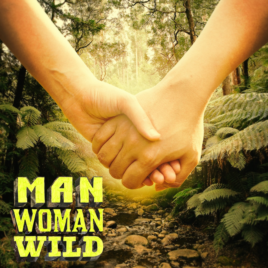 Man, Woman, Wild