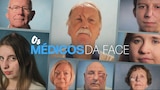 Os Médicos da Face