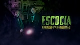 Escocia, paraíso paranormal
