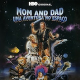Mom and Dad, Uma Aventura no Espaço