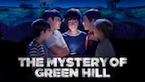 The Mystery of Green Hill
