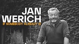 Jan Werich: If Somebody Already Is