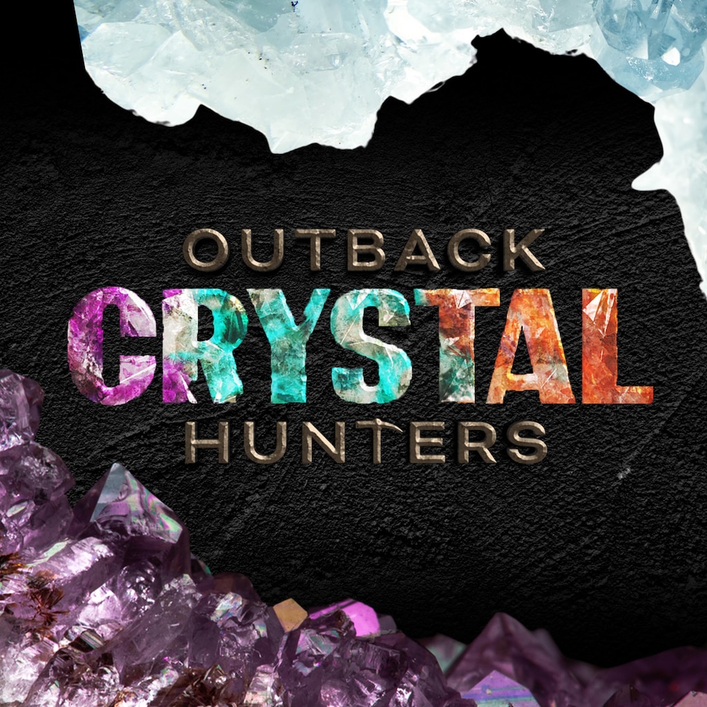 Outback Crystal Hunters