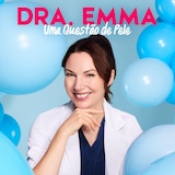 Dra. Emma: Uma Questão de Pele