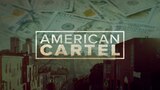 American Cartel