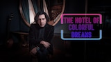 The Hotel of Colorful Dreams