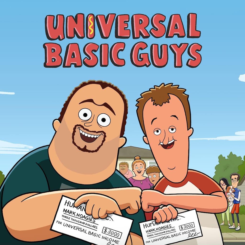 Universal Basic Guys