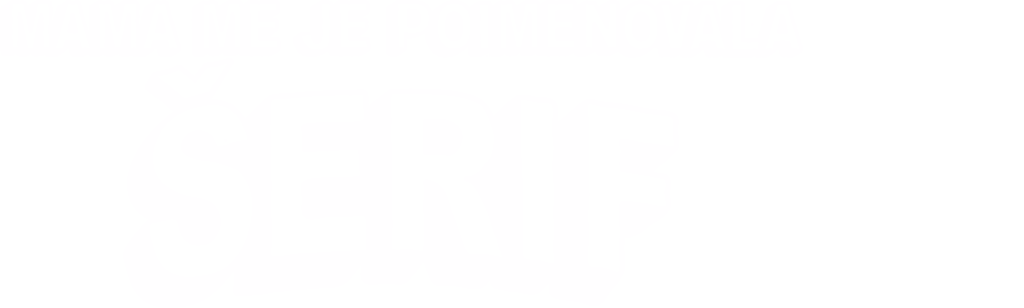 Mama me je poimenovala Šerif