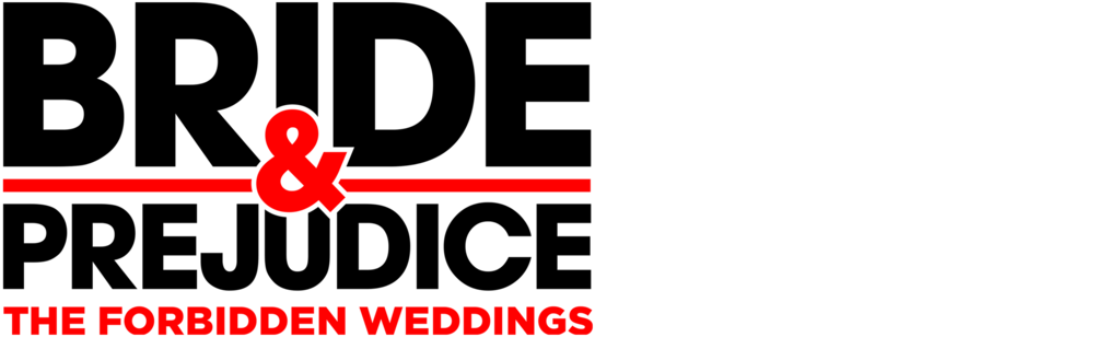 Bride & Prejudice: The Forbidden Weddings