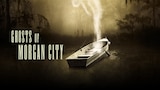Ghosts of Morgan City