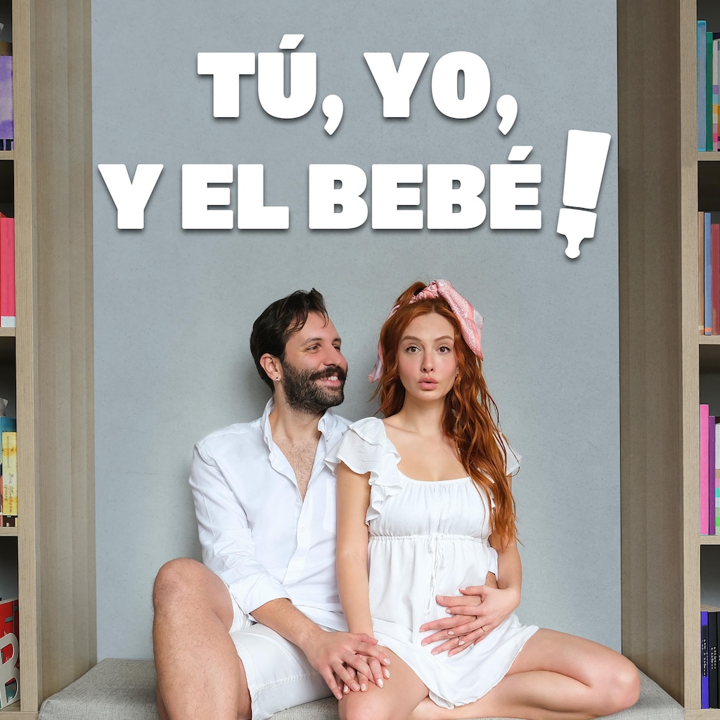 Tú, Yo y el Bebé