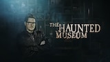 The Haunted Museum