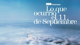 Lo Que Ocurrió El 11 De Septiembre