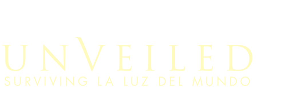 Unveiled: Surviving La Luz Del Mundo