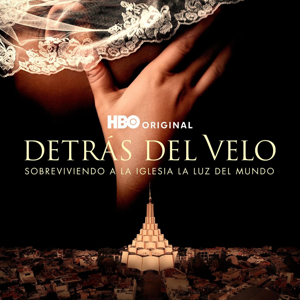 Detrás del Velo: Sobreviviendo a la Iglesia La Luz del Mundo (HBO)