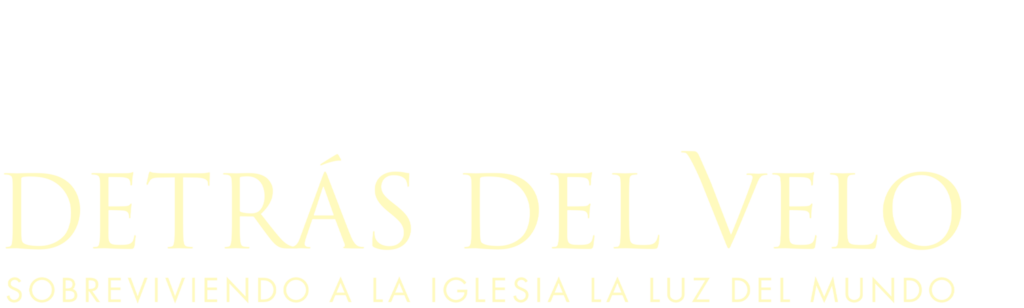 Detrás del Velo: Sobreviviendo a la Iglesia La Luz del Mundo