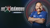 Mexicánicos ¡Marcha atrás!