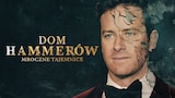Dom Hammerów - mroczne tajemnice