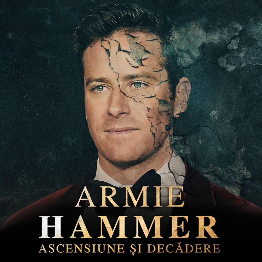 Armie Hammer: Ascensiune și decădere