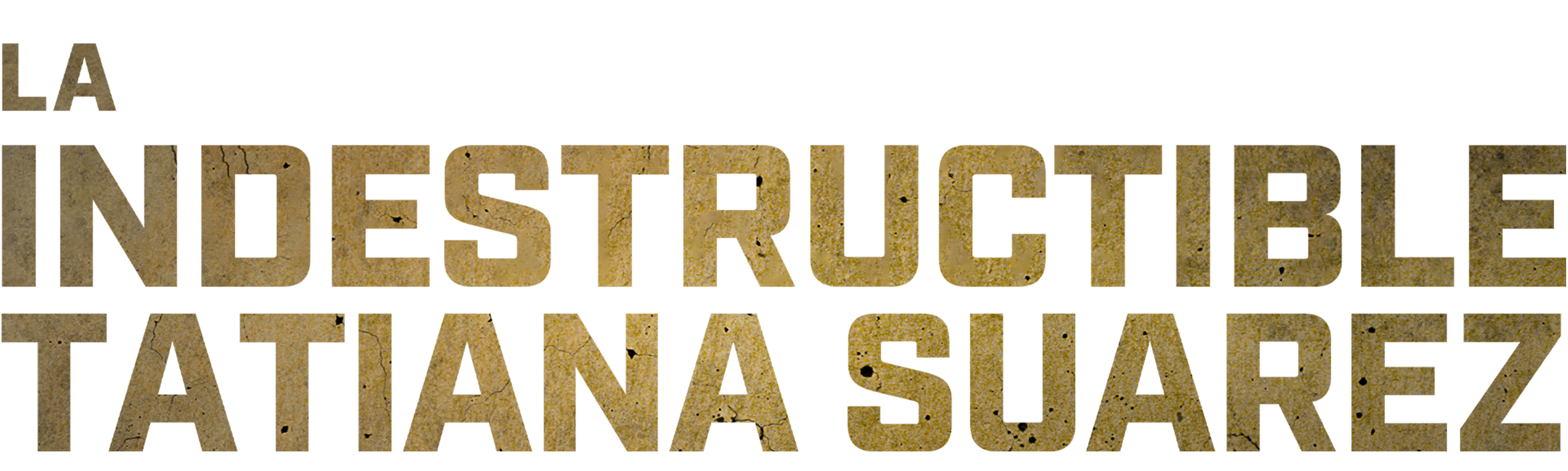 La Indestructible Tatiana Suarez