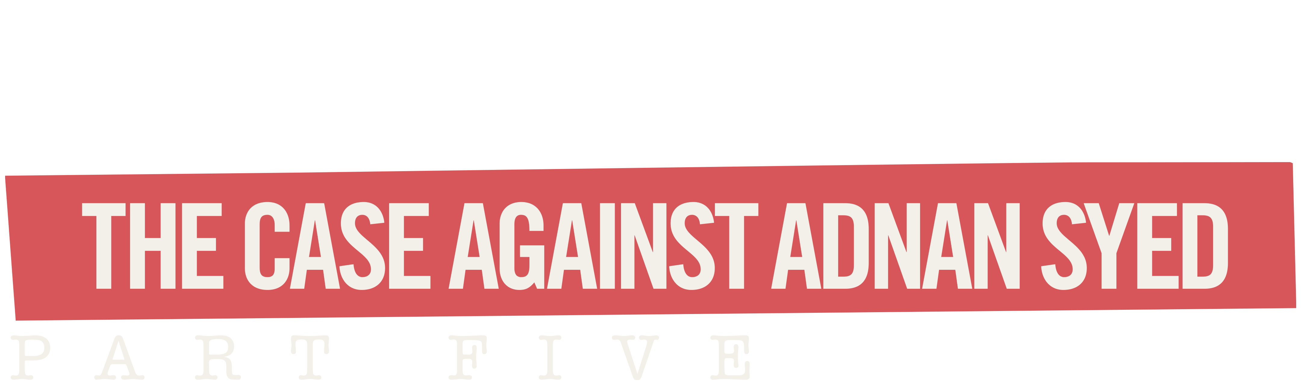 The Case Against Adnan Syed (Special Episode)