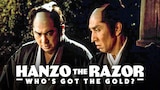 Hanzo the Razor: Who's Got the Gold?