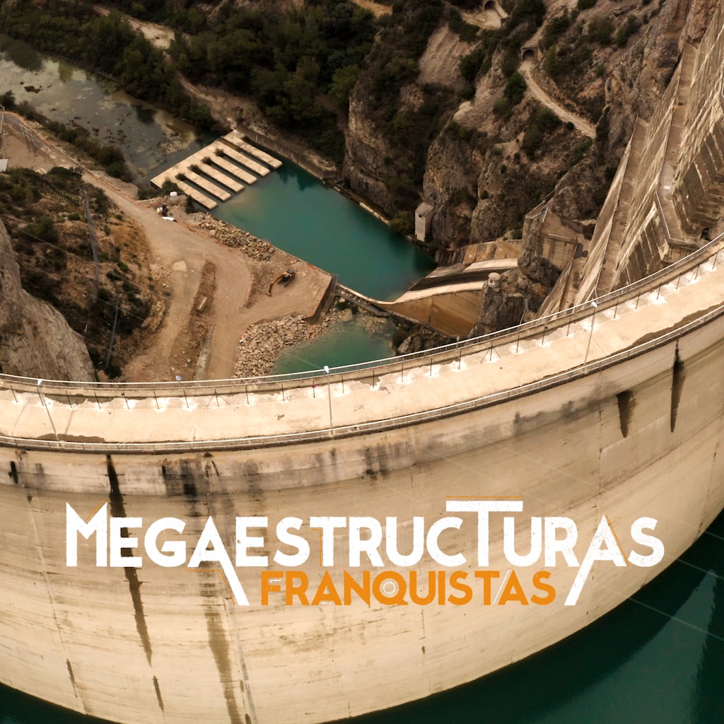 Megaestructuras Franquistas