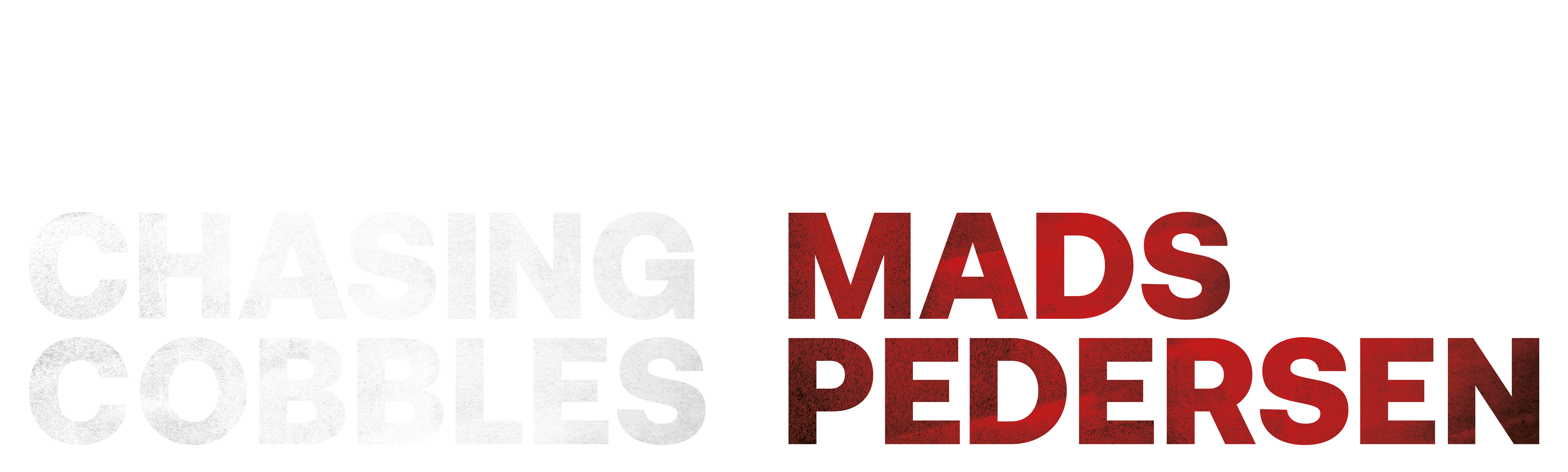 Chasing Cobbles: Mads Pedersen