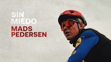 Sin miedo: Mads Pedersen