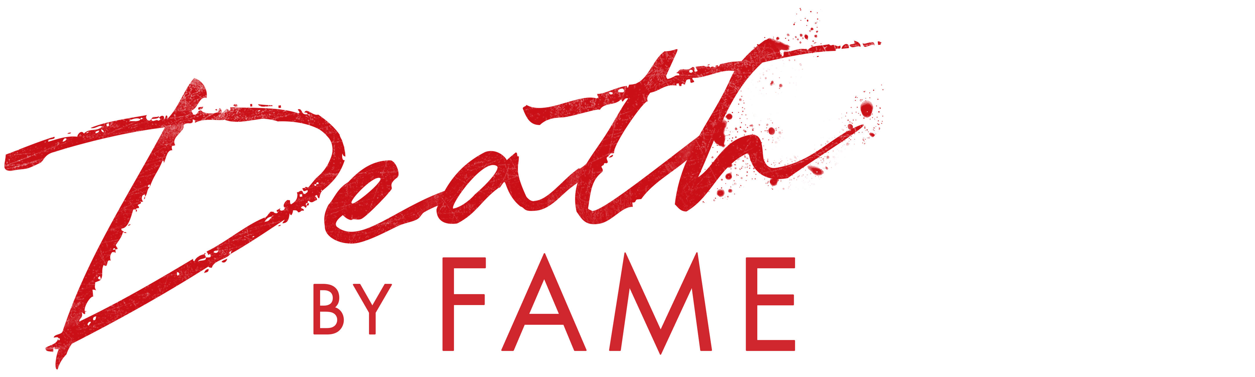 Death by Fame