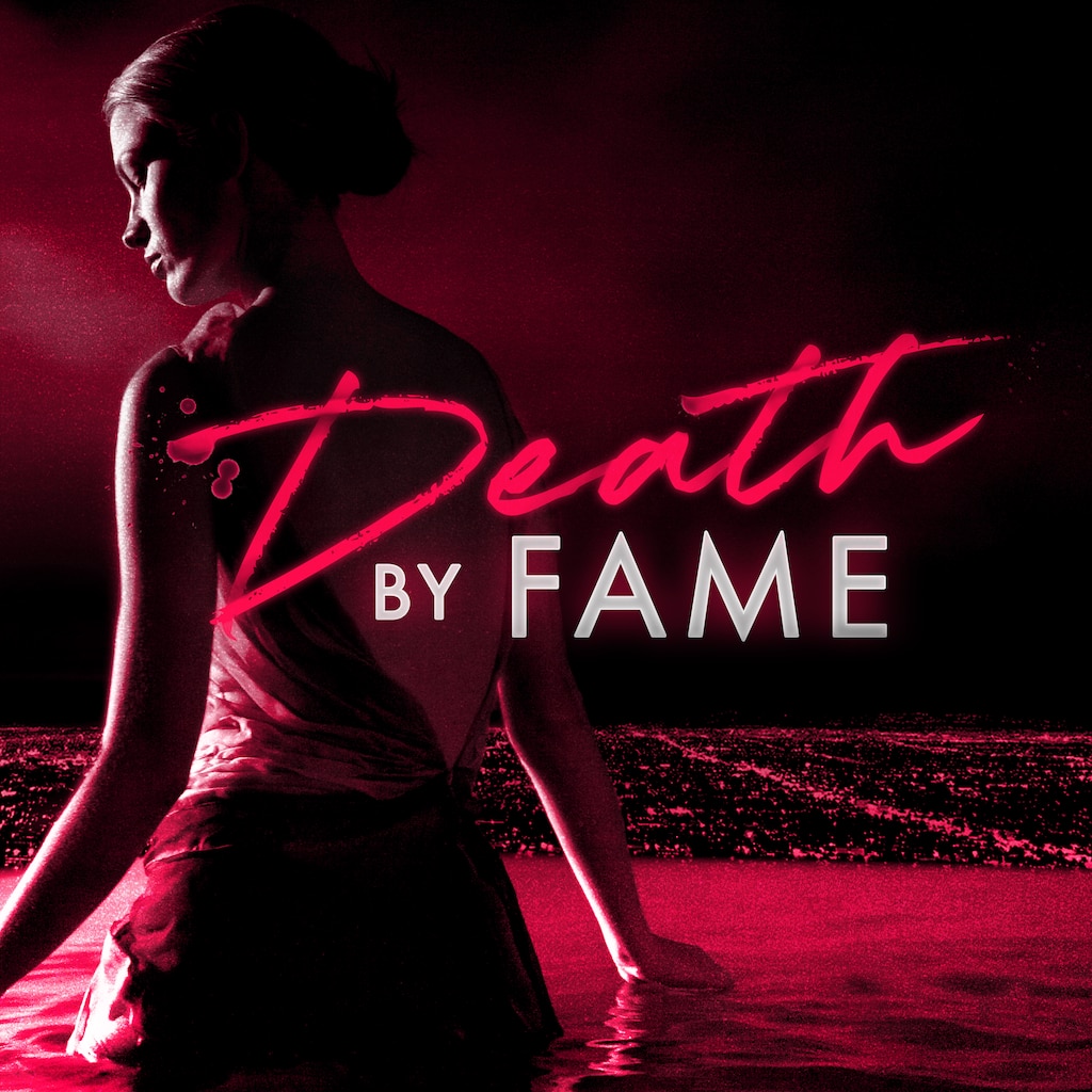 Death by Fame