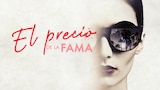 El precio de la fama