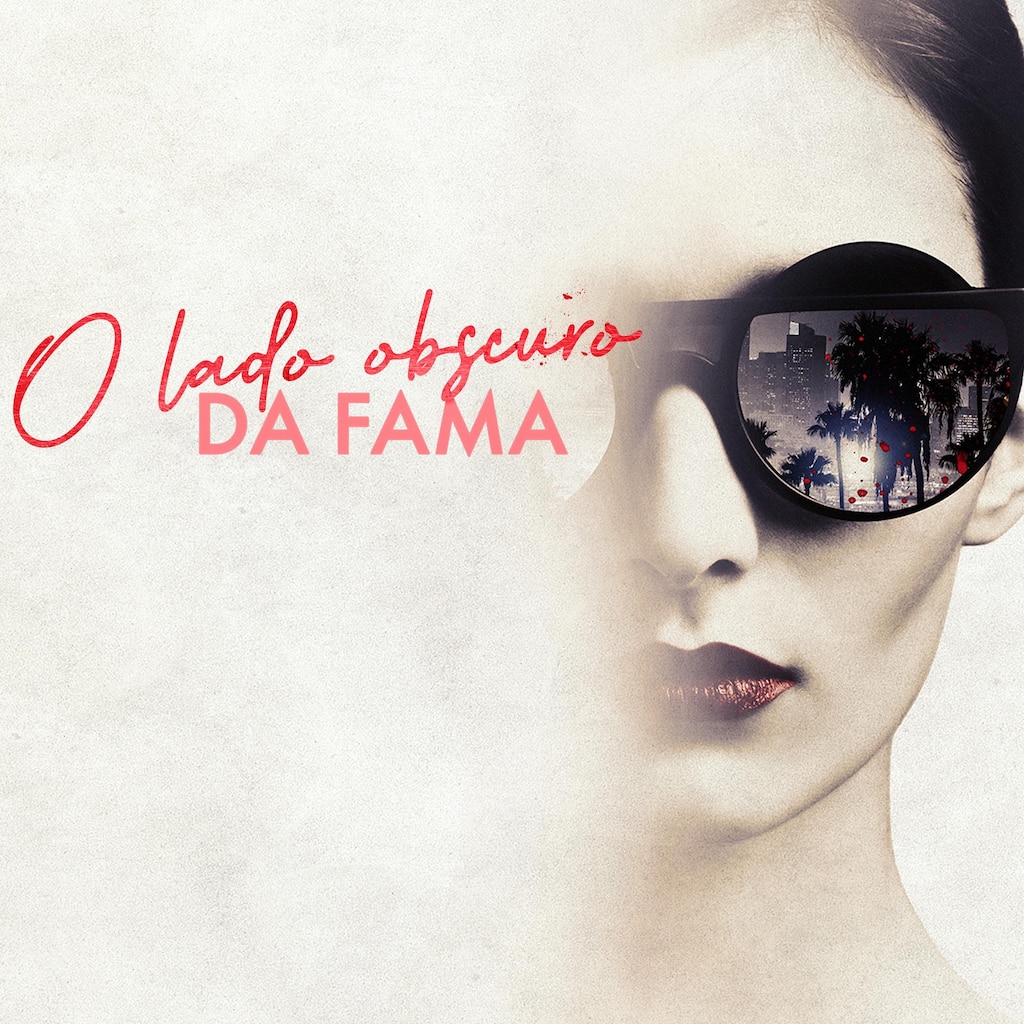O Lado Obscuro da Fama