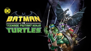 Batman vs. Teenage Mutant Ninja Turtles