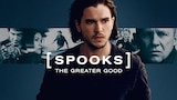 Spooks: The Greater Good