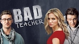 Bad Teacher