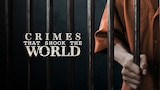 Crimes That Shook the World