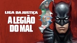 DCU Liga da Justiça: A Legião do Mal