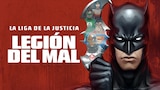 La Liga de la Justicia: Legión del Mal