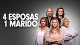 4 Esposas, 1 marido