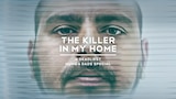 The Killer In My Home: A Deadliest Mums & Dads Special
